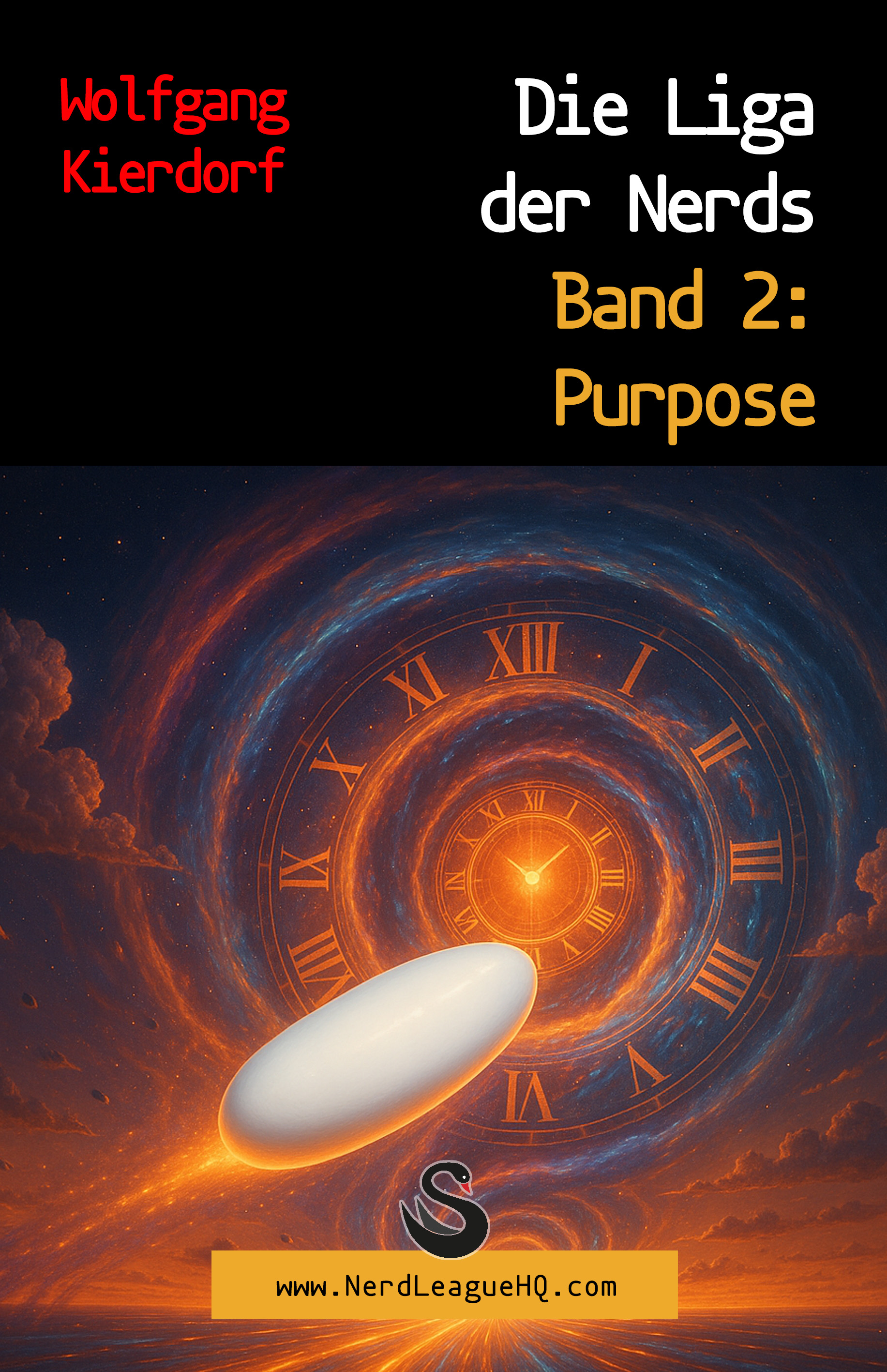 Cover: Die Liga der Nerds – Band 2: Purpose